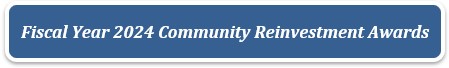 FY24 CRF Awards Click here to view the Fiscal Year 2024 Awards from the Community Reinvestment Fund